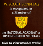 W. Scott Sonntag is recognized as a Member of The National Academy of Distinguished Neutrals | Click To View Member Profile